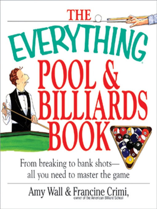 Title details for The Everything Pool & Billiards Book by Amy Wall - Available